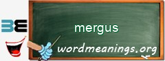 WordMeaning blackboard for mergus